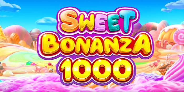 Effective Tips For Getting A Big Jackpot In The Sweet Bonanza 1000 Slot