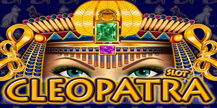 Smart Ways to Play Cleopatra for Beginners